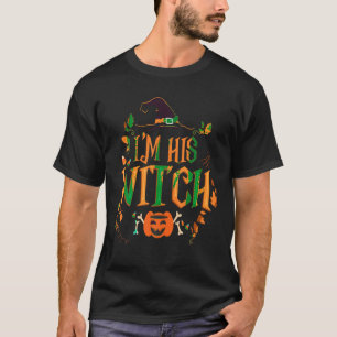 Matching Halloween I m his Witch I m her Boo Coupl T-Shirt