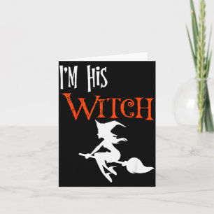 Matching Halloween I'm His Witch_i'm Her Boo Coupl Card