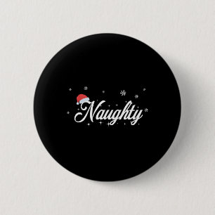 Matching His And Hers Outfit - Naughty And Nice Ch 6 Cm Round Badge