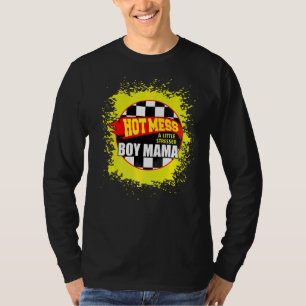 Matching Hot Mess A Little Stressed Boy Mama 1 T-Shirt