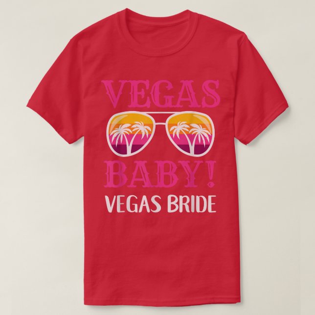 Matching Las Vegas Wedding Bride Squad Vegas Bride T-Shirt (Design Front)