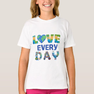 Matching Love Earth Every Day T-Shirt