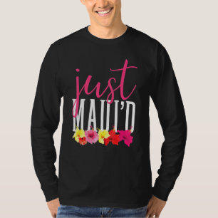 Matching Newlywed Just Mauid Hawaii Maui Honeymoon T-Shirt