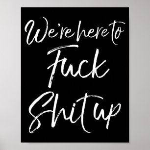 Matching Party For Couples We're Here To For Up Poster