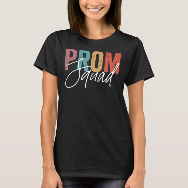 Matching Prom Squad  Promenade Team School Party 3 T-Shirt (Front)