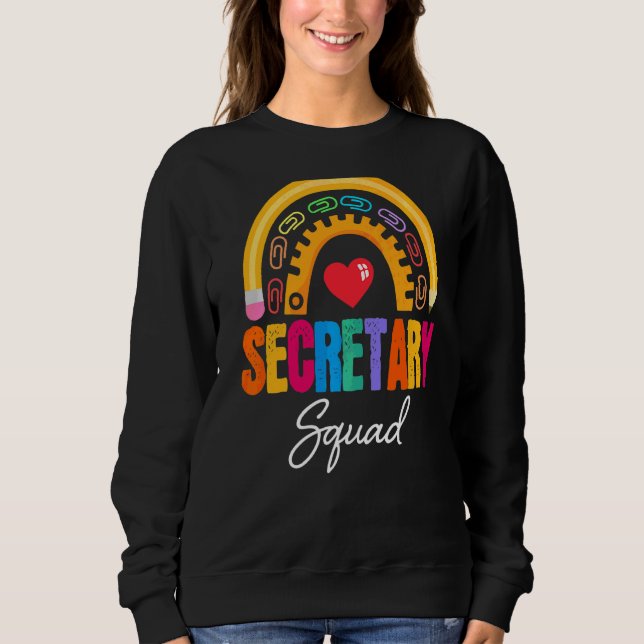 Matching Secretary Squad Or Team Back To School Ad Sweatshirt (Front)