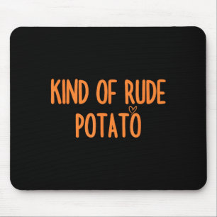 Matching Sweet Tato And Kind Of Rude Tato For Coup Mouse Pad