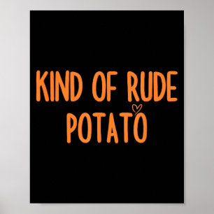 Matching Sweet Tato And Kind Of Rude Tato For Coup Poster