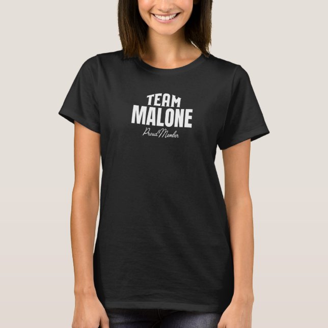 Matching Team Malone Proud Member Malone Family T-Shirt (Front)