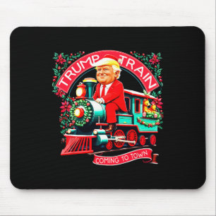 Matching Trump Train Coming To Town Trump 2024 Xma Mouse Pad