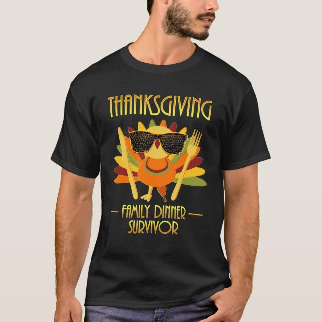 Matching Turkey  Family Dinner Survivor Thanksgivi T-Shirt (Front)