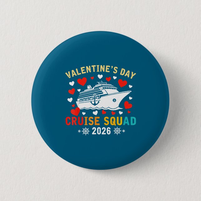 Matching Valentines Cruise Squad 2026 Cruise Ship  6 Cm Round Badge (Front)