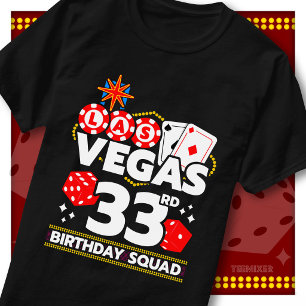 Matching Vegas 33rd Birthday Squad Casino Party T-Shirt