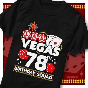 Matching Vegas 78th Birthday Squad Casino Party T-Shirt