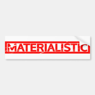 Materialistic Stamp Bumper Sticker