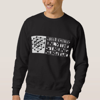Materials Engineering Survive Sweatshirt