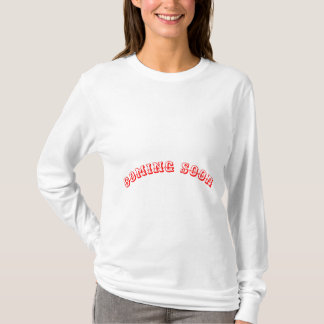 Maternity Long Sleeve T-Shirt text - "Coming Soon"