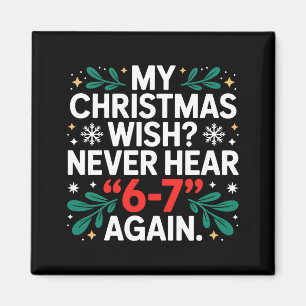 Math 67 Meme Funny Six Seven Christmas Student 6 7 Magnet