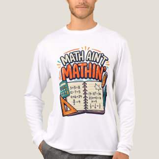 Math Ain't Mathin' Tri-Blend Shirt