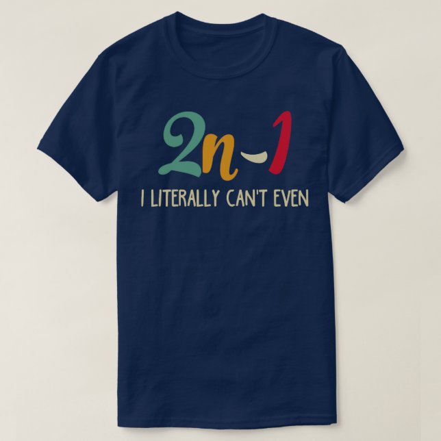Math Algebra Humour 2n1  T-Shirt (Design Front)