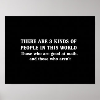 Math and 3 Kinds of People Poster