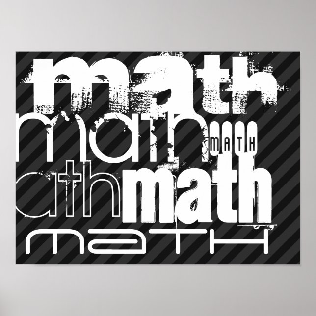 Math; Black & Dark Grey Stripes Poster (Front)