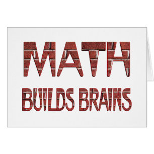 Math Builds Brains