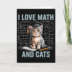 Math Cat Lover Funny Math Teacher I Love Math And  Card