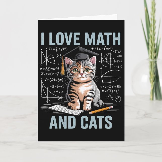 Math Cat Lover Funny Math Teacher I Love Math And  Card (Front)