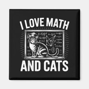 Math Cat Lover Funny Math Teacher I Love Math And  Magnet