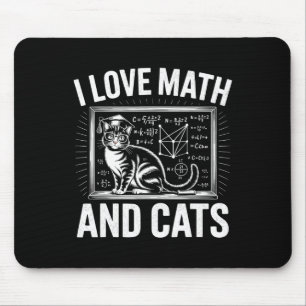Math Cat Lover Funny Math Teacher I Love Math And  Mouse Pad