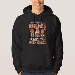 Math Coach  Christmas Gnomes Math Teacher Hoodie