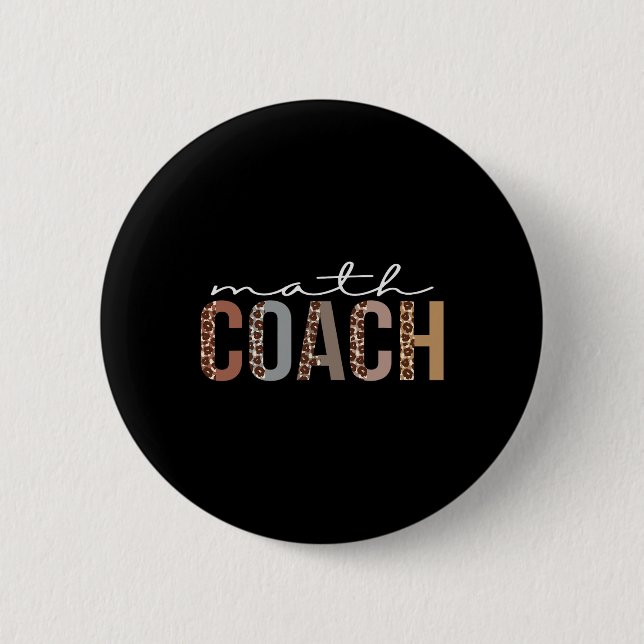Math Coach Leopard Appreciation Fun For Women For  6 Cm Round Badge (Front)