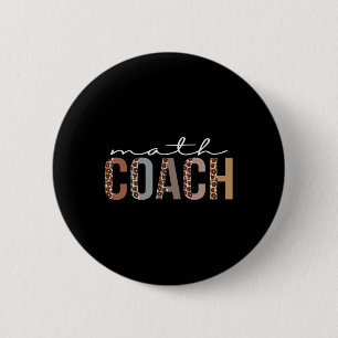 Math Coach Leopard Appreciation Fun For Women For  6 Cm Round Badge