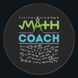 Math Coach Mathematics Tutor Classic Round Sticker<br><div class="desc">Math coach design for men or women who teach mathematics to student for math competition events.</div>