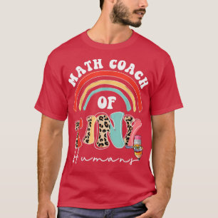 Math Coach of Tiny Humans Funny School Team Math C T-Shirt