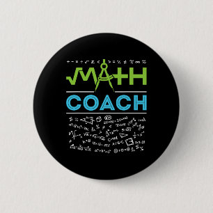 Math Coach Teacher Appreciation Back to School  6 Cm Round Badge