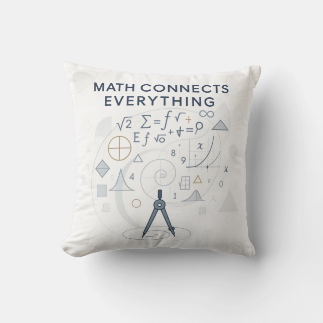 Math Connects Everything Throw Pillow Gift for Mat (Front)
