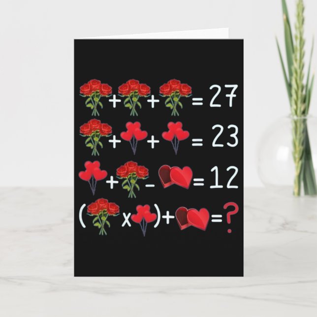 Math Equation Roses Lloons Chocolates Funny Valent Card (Front)
