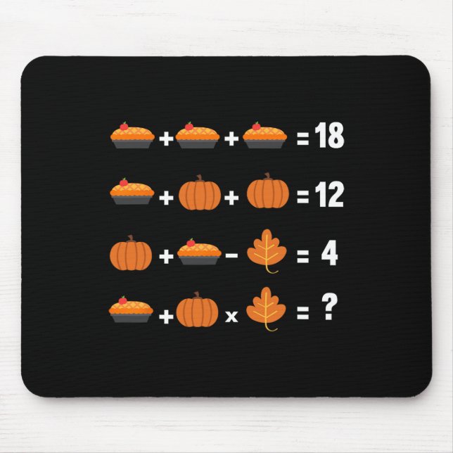 Math Equation Thanksgiving Day Funny Pumpkin Pie F Mouse Pad (Front)