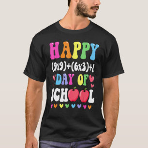 Math Formula Happy 100 Days Of School 100th Day Ma T-Shirt