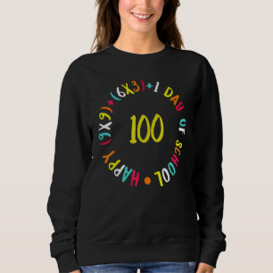 Math Formula Happy 100 Days Of School Teacher Lear Sweatshirt