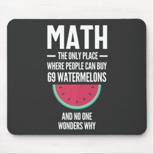 Math. Funny Math Sarcasm Quote Gift Mouse Pad