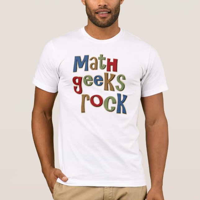 Math Geeks Rock T-Shirt (Front)