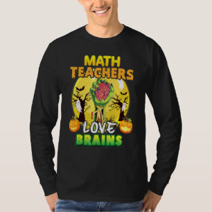 Math Grade Teachers Love Brains Horor Pumpkin Cree T-Shirt