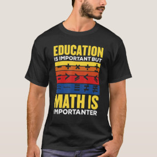 Math Graphic For Women Men Math Mathematician T-Shirt