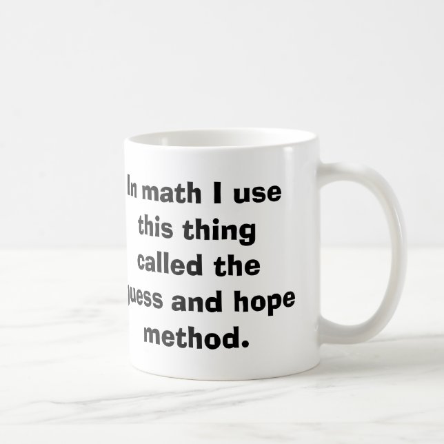 Math Guess and Hope Mug (Right)
