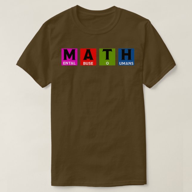 Math Haters Math Classes Gifts For Boys And Girls  T-Shirt (Design Front)