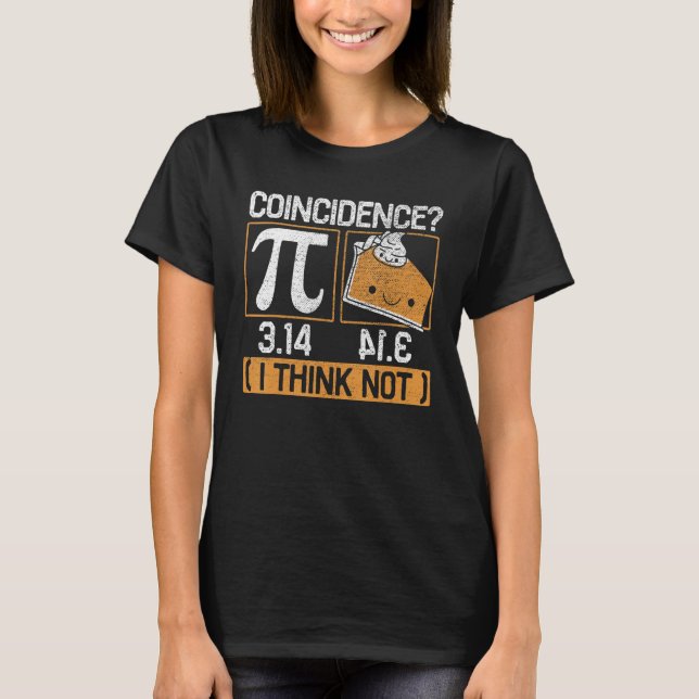 Math Instructor Math Teacher Mathematician Pi Day T-Shirt (Front)