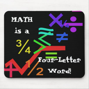 Math is a Four Letter Word Mousepad
